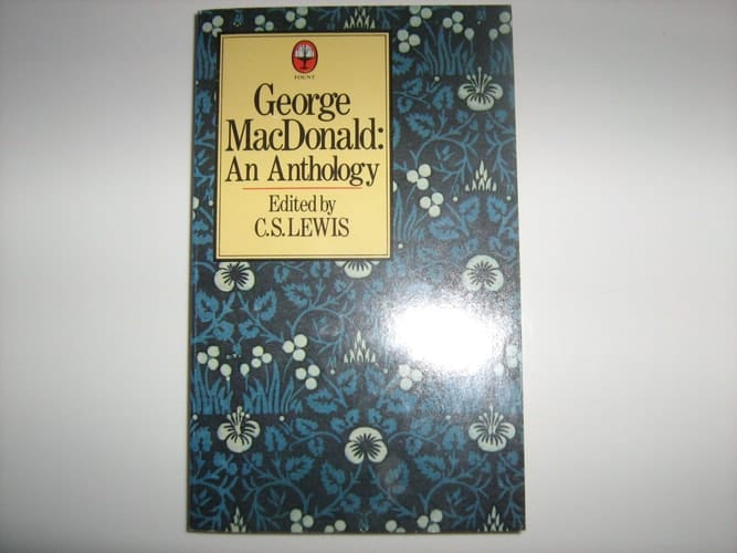 George Macdonald: an Anthology