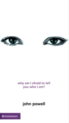 Why Am I Afraid to Tell You Who I Am?