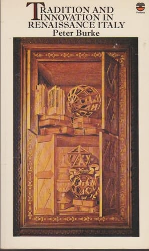 Tradition and Innovation in Renaissance Italy