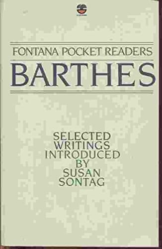 BARTHES: SELECTED WRITINGS (Fontana Pocket Readers)