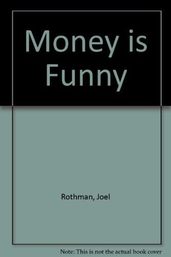 Money Is Funny