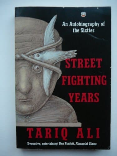 Street Fighting Years: An Autobiography of the Sixties