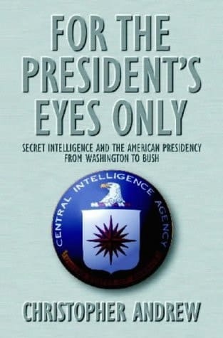 For the Presidents Eyes Only Secret