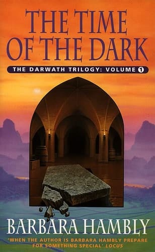 The Time of the Dark: Darwath Trilogy Volume 1