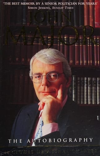 John Major : The Autobiography