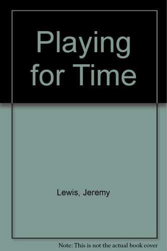 Playing for Time