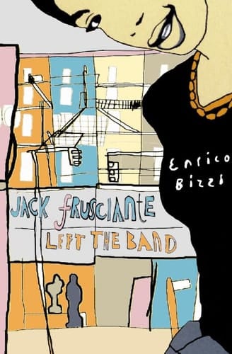 Jack Frusciante Has Left the Band A Love Story with Rock 'n' Roll