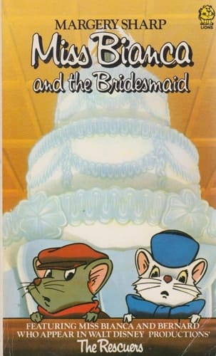 Miss Bianca and the Bridesmaid