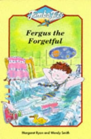 Fergus the Forgetful (Jumbo Jets)