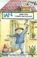 The Staple Street Gang: Ian and the Stripey Bath Plug (The Staple Street Gang)