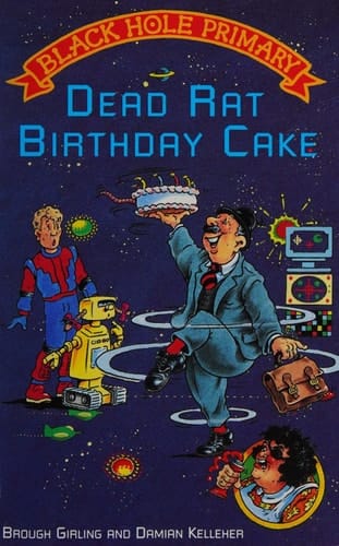 Dead Rat Birthday Cake (Black Hole Primary)