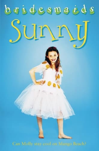 The Sunny Bridesmaid (Bridesmaids)