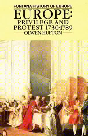 Europe Privilege and Protest, 1730-1789