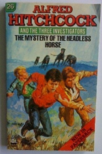 The Headless Horse (The Three Investigators Mysteries)