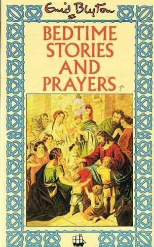 Bedtime Stories and Prayers