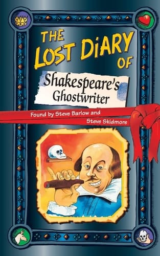 The Lost Diary of Shakespeare’s Ghostwriter (Lost Diaries S)