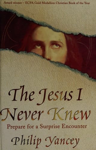 The Jesus I Never Knew