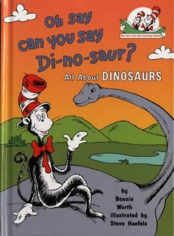 Oh Say Can You Say Di-No-Saur?