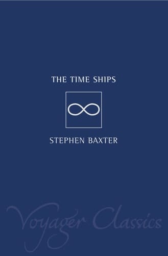 The time ships (Voyager classics)