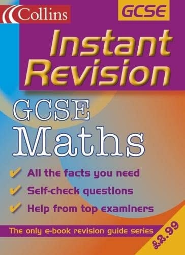 Collins Study & Revision Guides - Instant Revision: GCSE Mathematics