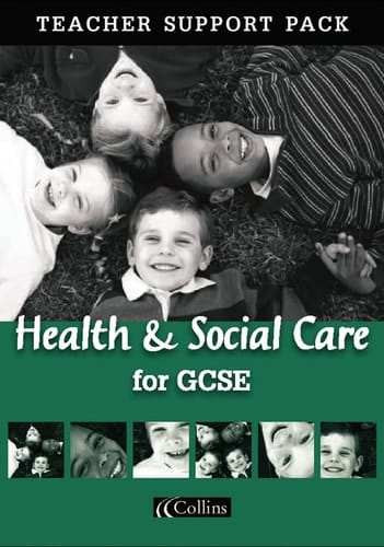 Health and Social Care for Vocational GCSE Teacher's Resource Pack