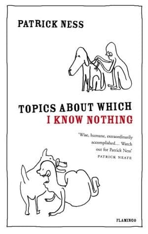 Topics About Which I Know Nothing