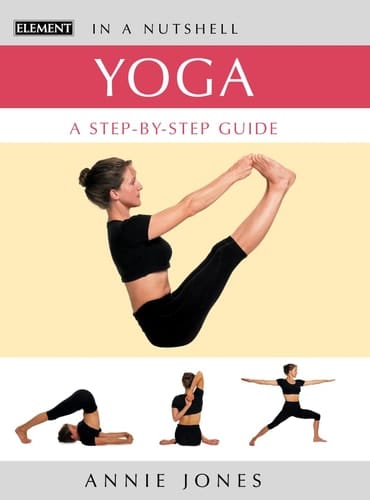 Yoga: A Step-By-Step Guide