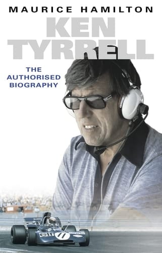 Ken Tyrell: The Authorised Biography