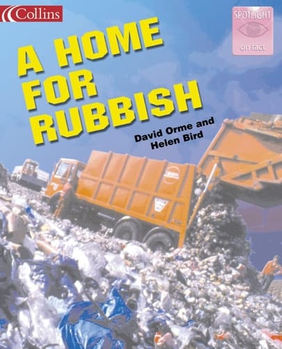 A Home for Rubbish (Spotlight on Fact)