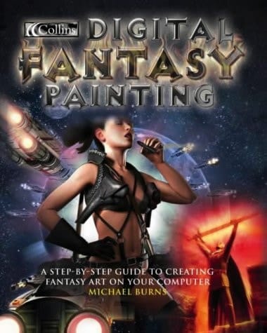 Digital Fantasy Painting by Burns, Michael (2003) Hardcover