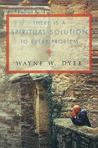 There is a Spiritual Solution to Every Problem