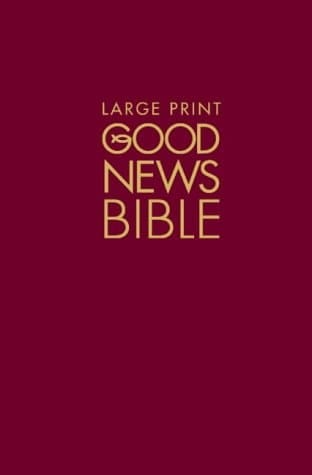 Good News Bible.