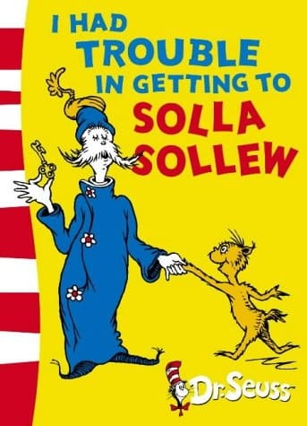 I Had Trouble in Getting to Solla Sollew Yellow Back Book