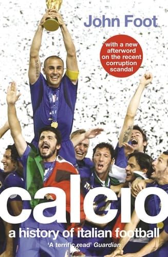 Calcio: a history of Italian football