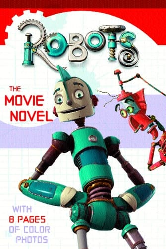 Robots: The Movie Novel