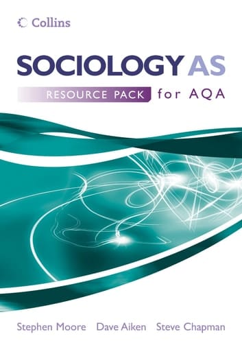 Sociology AS for AQA: Resource Pack