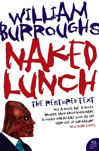 Naked Lunch : The Restored Text