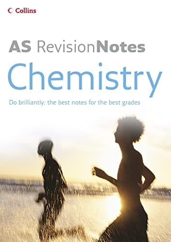 AS Chemistry (A-Level Revision Notes)