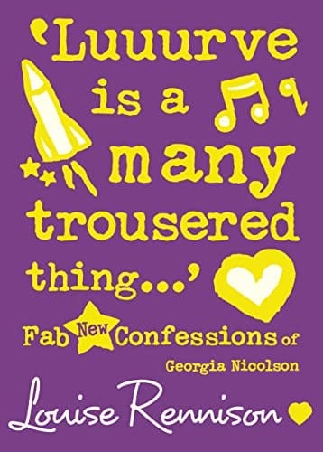 `Luuurve is a many trousered thing...' (Confessions of Georgia Nicolson, Book 8) (Confessions of Georgia Nicolson)
