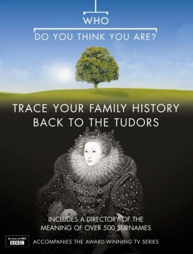Who Do You Think You Are? Trace Your Family History Back to the Tudors