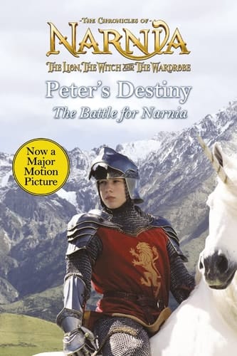 Peter's Destiny The Battle for Narnia