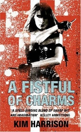 FISTFUL OF CHARMS (RACHEL MORGAN, NO 4)