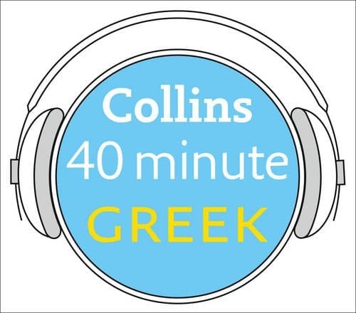 40-minute Greek (English and Greek Edition)