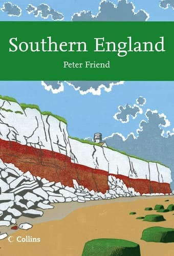 Southern England: Looking at the Natural Landscapes (The New Naturalist Library)