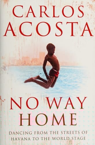 No Way Home: A Cuban Dancer's Story