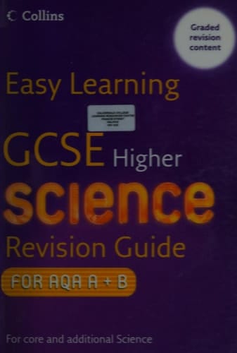 GCSE Science Revision Guide for AQA A+B: Higher (Easy Learning)