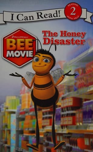 The Honey Disaster: I Can Read Bk. 2 ( " Bee Movie " )