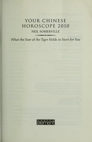 Your Chinese Horoscope 2010: What the Year of the Tiger Holds in Store for You