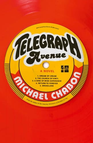 Telegraph Avenue. by Michael Chabon