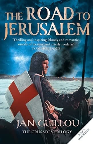 The Road to Jerusalem ( Book One of the Crusades Trilogy ) ( True First Edition )